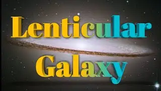 Lenticular Galaxy