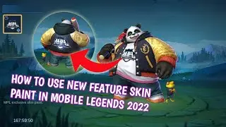 Как использовать новую функцию раскраски кожи в Mobile Legends 2022 | Раскраска кожи MPL