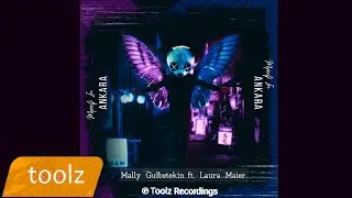 Mally Gulbetekin ft. Laura Maier - Myself In Ankara