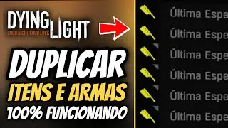 Glitch INCRÍVEL de Duplicar Itens e Armas no Dying Light (Melhor Método) Atualizado 2025