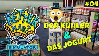 Better Mart Simulator - Das Jogurt und der verbuggte K&uuml;hler #04 Lets Play Deutsch