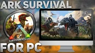 Ark Survival Evolved | How to Download | FREE | Update+Tutorial [2025] ✅