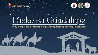 25 Disyembre 2025 | Dakilang Kapistahan ng Pasko ng Pagsilang ng Panginoon