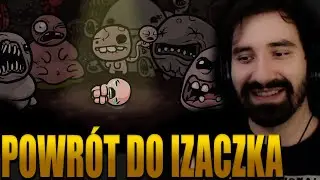 WIELKI POWR&Oacute;T DO IZACZKA | The Binding of Isaac: Repentance