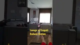 #Tirupati#Lounge#Railway Station