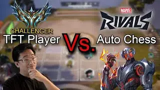 Former Rank 1 TFT Player tries Marvel Rivals Auto Chess