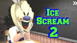 Ice Scream 2 Full Gameplay