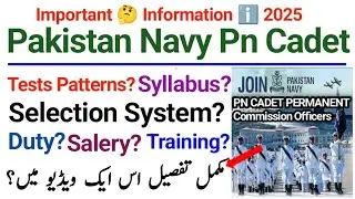 PN CADET Tests Syllabus and Papers Pattern | Pakistan Navy Pn Cadet Salery Duty Selection etc.