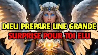 DIEU PRÉPARE UNE GRANDE SURPRISE — QUELQUE CHOSE D’INATTENDU ARRIVE ☄️