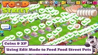 Food Street - Edit Mode Feed Pets, Make Thousands of Coins.