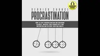 Procrastination - Derrick Chance