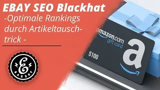 EBAY SEO Blackhat - Optimale Rankings mit Hilfe des Artikeltauschtricks | eBay SEO Tutorial