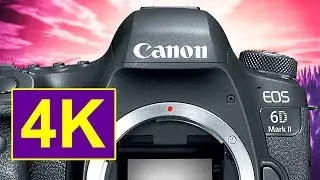 Canon 6D Mark II &mdash; секретный способ снимать 4K-видео на 6D2
