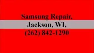 Samsung Repair, Jackson, WI, (262) 842-1290