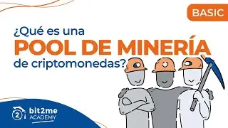 🎓 ¿QUÉ es una POOL de MINERÍA de Criptomonedas? - Bit2Me Academy