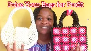 HOW TO EFFECTIVELY PRICE  YOUR BEADED BAG FOR PROFIT.   #beadedbag #diy#craft