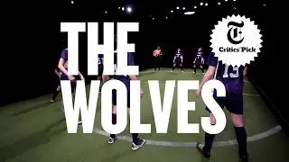 TheatreSquared 2018-19 Season &ndash; The Wolves (5 Things To Know)