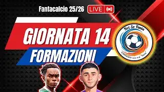 🔴 FANTACALCIO LIVE: FORMAZIONI GIORNATA 14 | Risolviamo i dubbi!