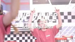 We Dance by Bethel Bright Ones