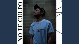 No Te Culpo
