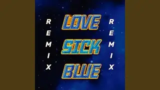 LOVE SICK BLUE (70s Version)
