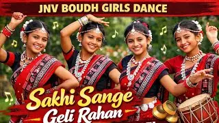JNV Boudh 11th Girls Dance | Sakhi Sange Geli Rahan | Sambalpuri Traditional Attire 