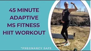 Adaptive Workout for Multiple Sclerosis: 45 minute HIIT