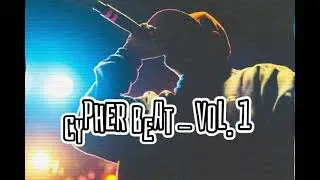 Cypher Beat - Vol. 1 - Rap Instrumental | Free Rap Beat 2022