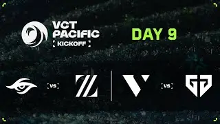 TS vs ZETA / VL vs GEN - VCT 퍼시픽 킥오프 - 하위조 라운드 1 - DAY 9