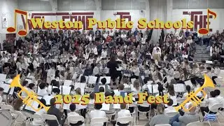 Weston Public Schools presents 2025 Band Fest