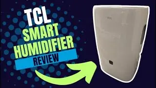 TCL Smart Humidifier. SEE THE FEATURES!