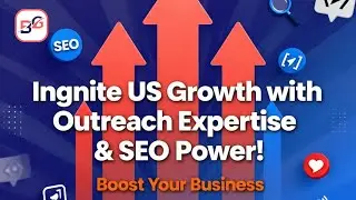 Ignite US Growth: Master Outreach & SEO Power for Explosive Business Success!