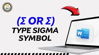 How to Type Sigma Symbol in Microsoft Word | (&Sigma; or &sigma;)