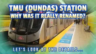 Переименование станции метро Dundas компании TTC в TMU &mdash; почему компания Toronto Transit приняла ...