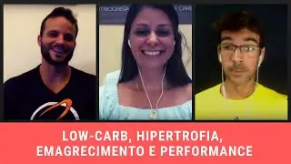 Low-Carb, Hipertrofia, Emagrecimento e Performance com Rafa Lund