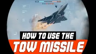 How To Use The Tow Missile In Battlefield 6