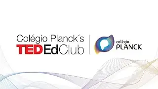 TED-Ed Club 2025 Sophia Caetano I Col&eacute;gio Planck 2025