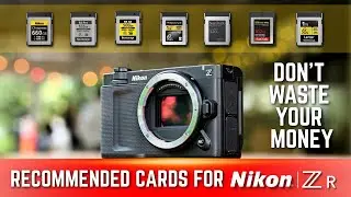 RECOMMENDED CF EXPRESS B MEMORY CARDS FOR NIKON ZR