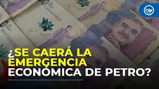 ¿En vilo la emergencia económica de Petro? Magistrado Camargo pidió suspenderla provisionalmente