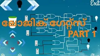 LOGIC GATE PART 1 IN MALAYALAM