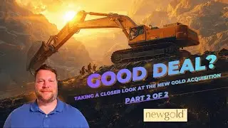 A closer look at the New Gold Deal - PART 2