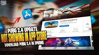 How to update pubg 2.4 in iOS | pubg 2.4 update not showing in App Store | pubg 2.4 update