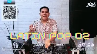 MIX Latin Pop 02 ❤️ (Jerau, Besitos De Colores, Corazón Abierto, Chino & Nacho) | DJ Bill Tarrillo