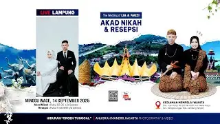LIVE 🔴 DARI LAMPUNG TENGAH | Pernikahan LIA & FAUZI (AMPro) | Mekar Harjo Selagai Lingga Lampung Tgh
