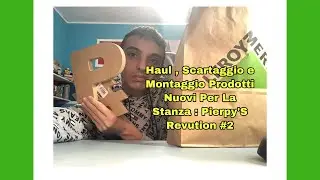 Haul , Scartaggio e Montaggio Nuovi Prodotti Per La Stanza ! Pierpy&rsquo;S Revution #2 By Pierpy 😀🛍🤔🤩