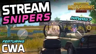 STREAM SNIPERS ARE AFTER ME! CWA's Custom Lobby - PUBG Mobile