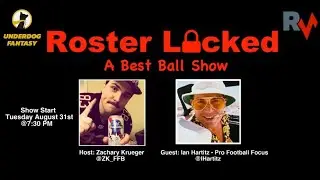 Roster Locked: A Best Ball Show - Ep. 19 w/ Guest: Ian Hartitz - Pro Football Focus