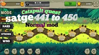 Catapult quest stage 440 to 450 complete normal mod || #catapultquest
