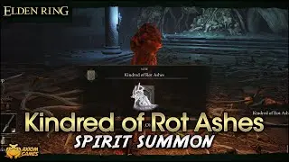 Elden Ring - Kindred of Rot Ashes Summon Location