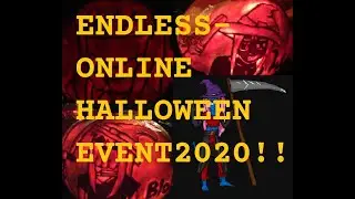 Endless-Online HALLOWEEN EVENT 2020 JUST STARTED!!